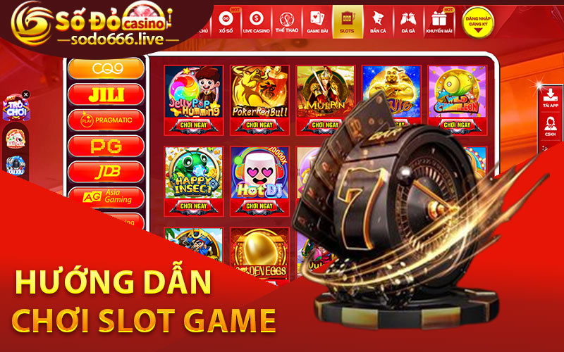 Hướng dẫn chơi slot game