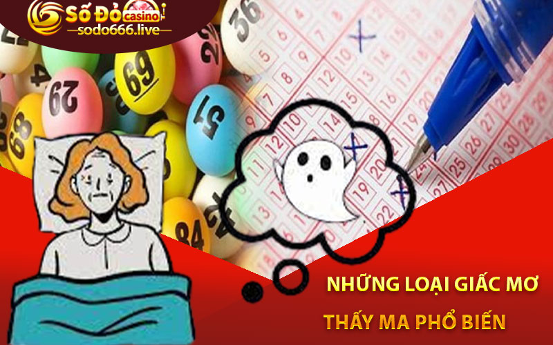 Những loại giấc mơ thấy ma phổ biến