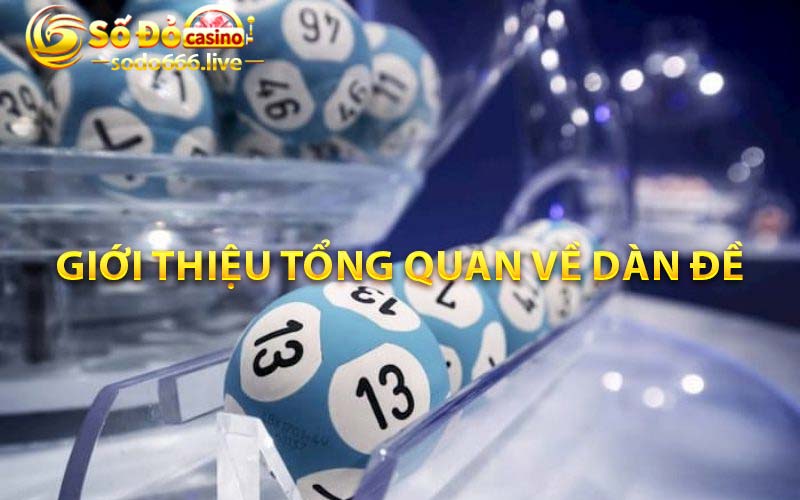 Giới thiệu tổng quan về dàn đề